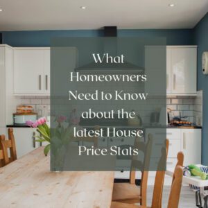 what homeowners need to know about the latest house price stats